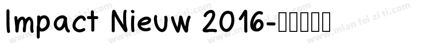 Impact Nieuw 2016字体转换